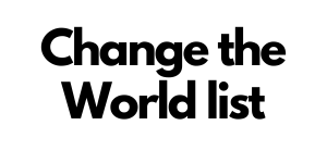 Change the World list